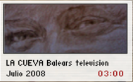 LA CUEVA Balears television 2008